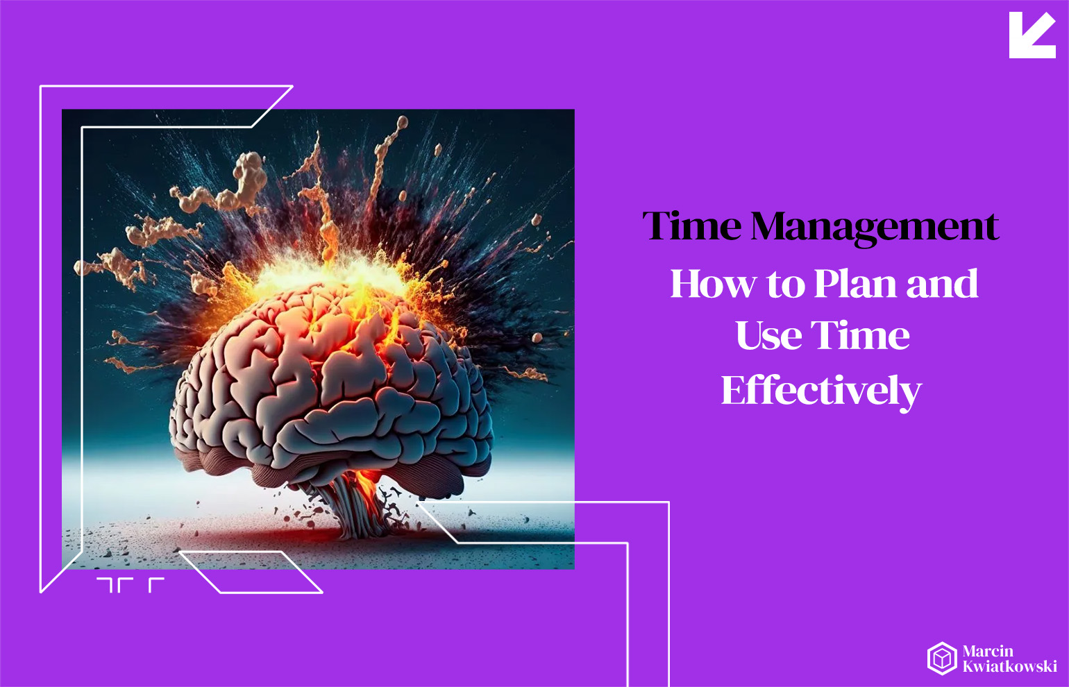 Time Management: How to Plan and Use Time Effectively